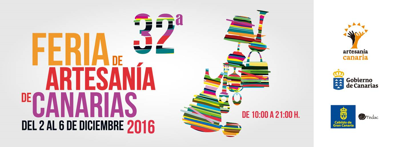32ª Feria de Artesanía de Canarias [Gran Canaria, del 2 al 6 de diciembre 2016]