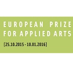 Convocatoria del Premio Europeo de Artes Aplicadas [ plazo:  15 febrero 2015]